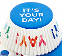 It's Your Day - Yey! Baking Cups